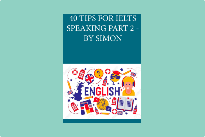 IELTS-Simon Tips for Speaking Part 2