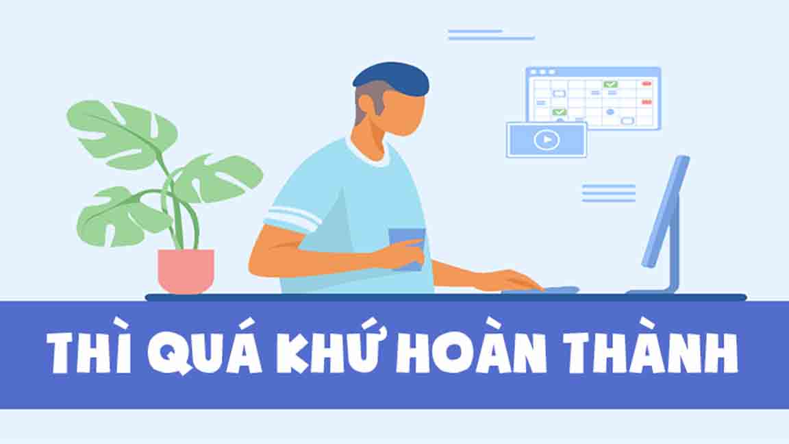 Thì quá khứ hoàn thành 